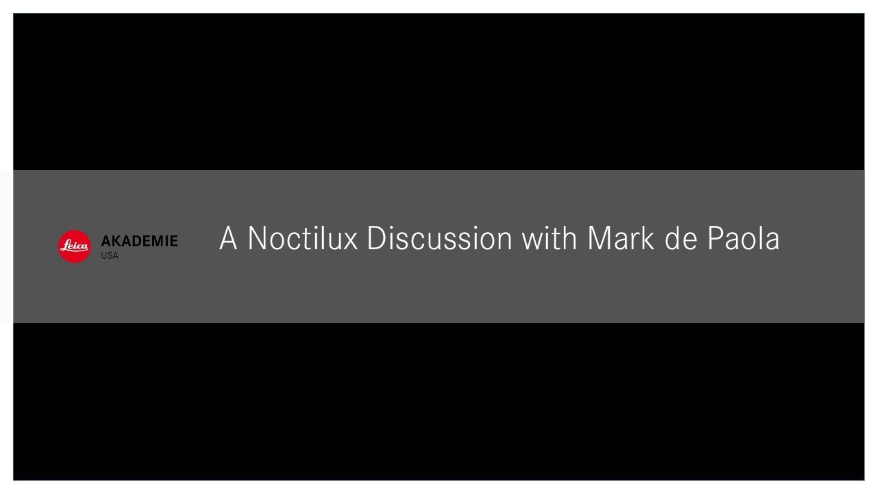 Noctilux – Mark de Paola #StayHomewithLeica